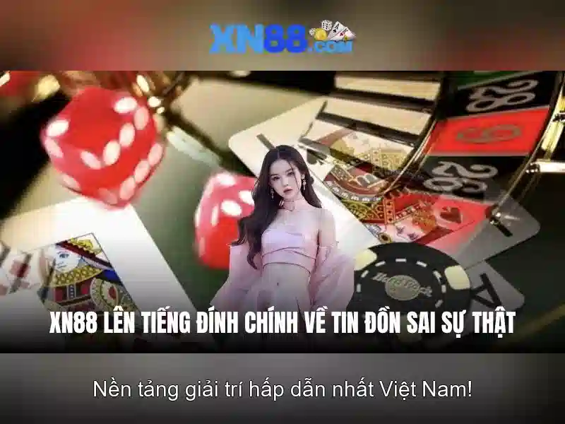 XN88: Nền tảng giải trí trực tuyến an toàn và đáng tin cậy Go88